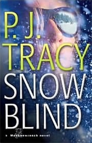 Snow Blind | Tracy, P.J. | Signed First Edition Book