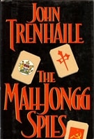 Mah-Jongg Spies, The | Trenhale, John | First Edition Book