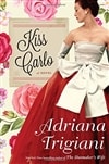 Kiss Carlo | Trigiani, Adriana | Signed First Edition Book