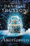 Angelopolis | Trussoni, Danielle | Signed First Edition Book