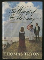 Wings of the Morning, The | Tryon, Thomas | First Edition Book