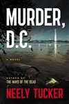 Murder, D.C. | Tucker, Neely | Signed First Edition Book