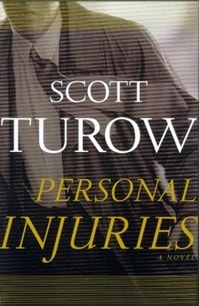 Personal Injuries | Turow, Scott | First Edition Book