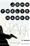 Spark | Twelve Hawks, John | Signed Limited Edition Book
