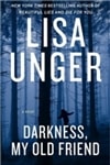 Darkness, My Old Friend | Unger, Lisa | Signed First Edition Book