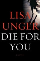 Die for You | Unger, Lisa | Signed First Edition Book