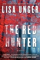 The Red Hunter by Lisa Unger | Signed First Edition Book