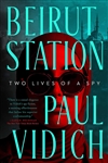 Vidich, Paul | Beirut Station | Signed First Edition Book