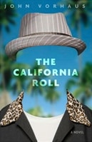 California Roll, The | Vorhaus, John | Signed First Edition Book