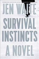Waite, Jen | Survival Instincts | Signed First Edition Book