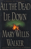 All the Dead Lie Down | Walker, Mary Willis | Signed First Edition Book