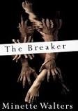 Breaker, The | Walters, Minette | Signed First Edition Book