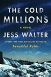 Walter, Jess | Cold Millions, The | Signed First Edition Book