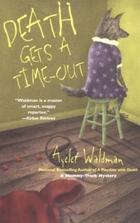 Death Gets a Time-Out | Waldman, Ayelet | First Edition Book