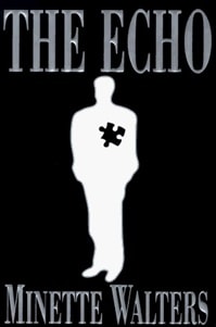 Echo, The | Walters, Minette | First Edition Book