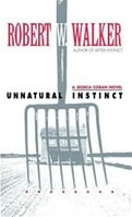 Unnatural Instinct | Walker, Robert W. | Signed First Edition Book