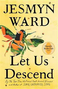 Ward, Jesmyn | Let Us Descend | Signed First Edition Book
