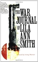 War Journal of Lila Ann Smith, The | Warner, Irving | First Edition Trade Paper Book