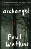 Archangel | Watkins, Paul | Signed First Edition Book