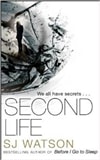 Second Life | Watson, S.J. | Signed First Edition UK Book