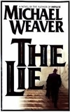 Weaver, Michael | Lie, The | Signed First Edition Book