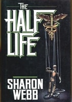 Halflife, The | Webb, Sharon | First Edition Book