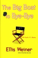 Big Boat to Bye-Bye, The | Weiner, Ellis | First Edition Book