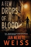 Few Drops of Blood, A | Weiss, Jan Merete | Signed First Edition Book