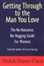 Getting Through to the Man You | Weiner-Davis, Michele | First Edition Trade Paper Book