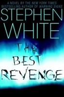 Best Revenge, The | White, Stephen | Signed First Edition Book