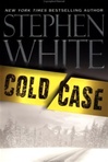 Cold Case | White, Stephen | First Edition Book