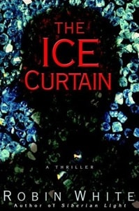 Ice Curtain, The | White, Robin | Signed First Edition Book