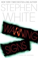 Warning Signs | White, Stephen | First Edition Book