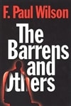 Barrens and Others, The | Wilson, F. Paul | Signed First Edition Trade Paperback Book