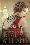 Certain Age, A | Williams, Beatriz | Signed First Edition Book