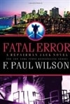Fatal Error | Wilson, F. Paul | Signed First Edition Book