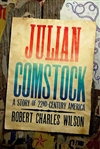 Wilson, Robert Charles | Julian Comstock | Signed First Edition Book