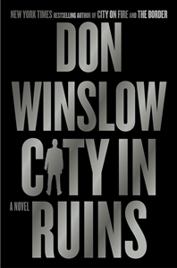 Winslow, Don | City in Ruins | Signed First Edition Book