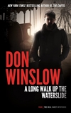 Winslow, Don | Long Walk Up the Water Slide, A | Signed First Edition Book