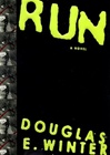 Run | Winter, Douglas E. | First Edition Book