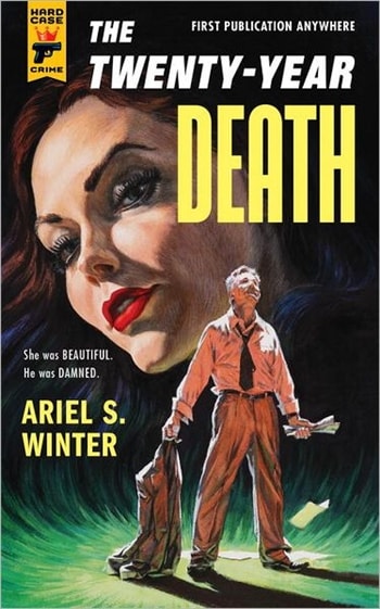 The Twenty-Year Death by Ariel S. Winter