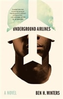 Underground Airlines | Winters, Ben H. | Signed First Edition Book