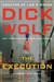 Execution, The | Wolf, Dick | Signed First Edition Book