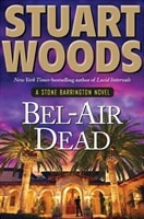 Bel-Air Dead | Woods, Stuart | Signed First Edition Book