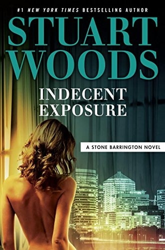 Indecent Exposure by Stuart Woods