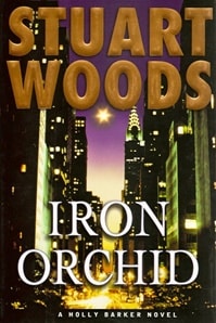 Iron Orchid | Woods, Stuart | Signed First Edition Book