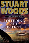 Loitering with Intent | Woods, Stuart | Signed First Edition Book