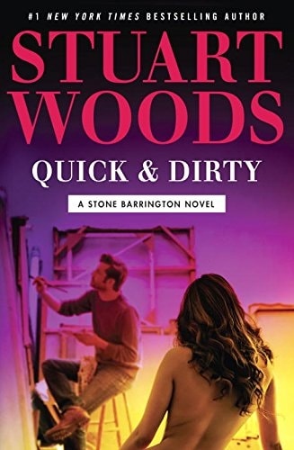 Quick & Dirty by Stuart Woods
