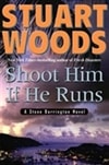 Shoot Him If He Runs | Woods, Stuart | Signed First Edition Book