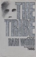 Tribe, The | Wood, Bari | First Edition Book